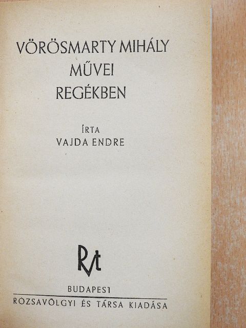 Vajda Endre - Vörösmarty Mihály művei regékben [antikvár]