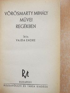 Vajda Endre - Vörösmarty Mihály művei regékben [antikvár]