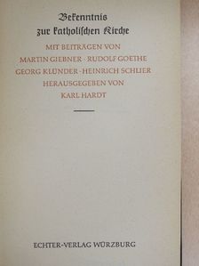 Georg Klünder - Bekenntnis zur Katholischen Kirche [antikvár]