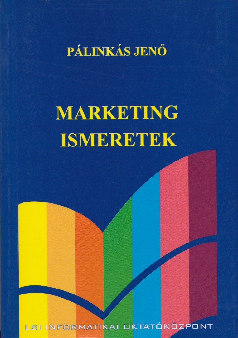 Dr. Pálinkás Jenő - Marketing ismeretek [antikvár]