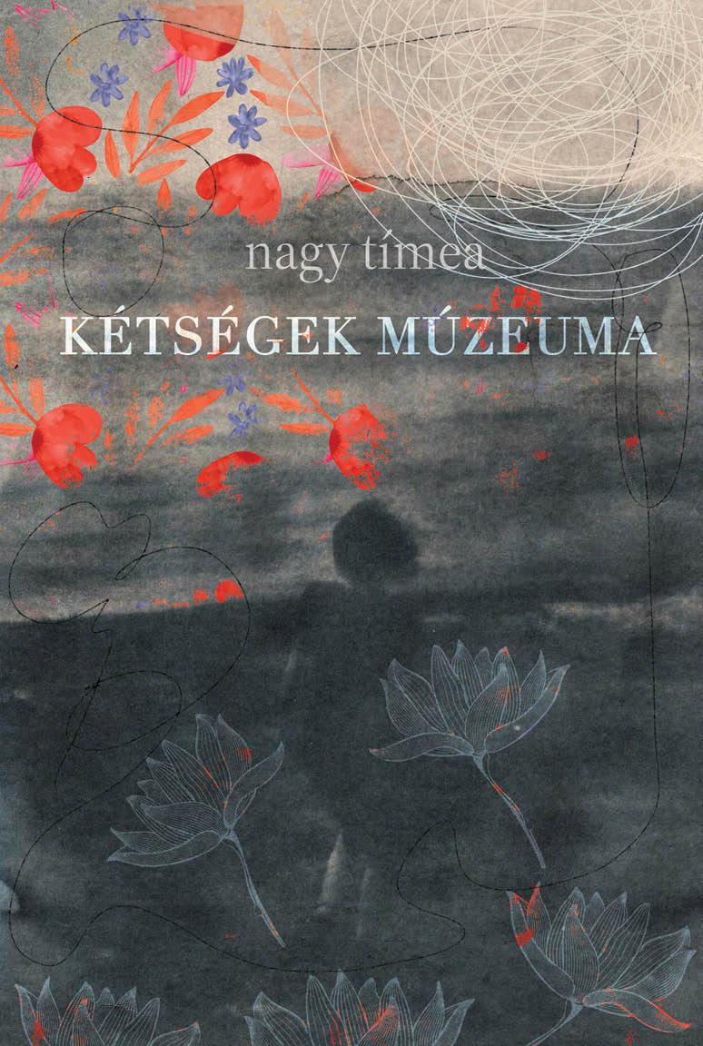 Nagy Tímea - Kétségek múzeuma