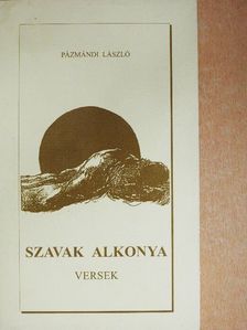 Pázmándi László - Szavak alkonya [antikvár]