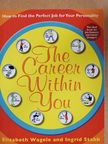 Elizabeth Wagele - The Career Within You [antikvár]