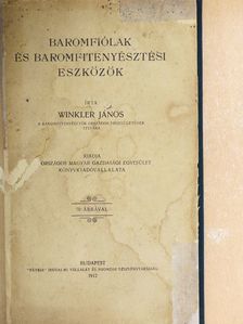 Winkler János - Baromfiólak és baromfitenyésztési eszközök [antikvár]