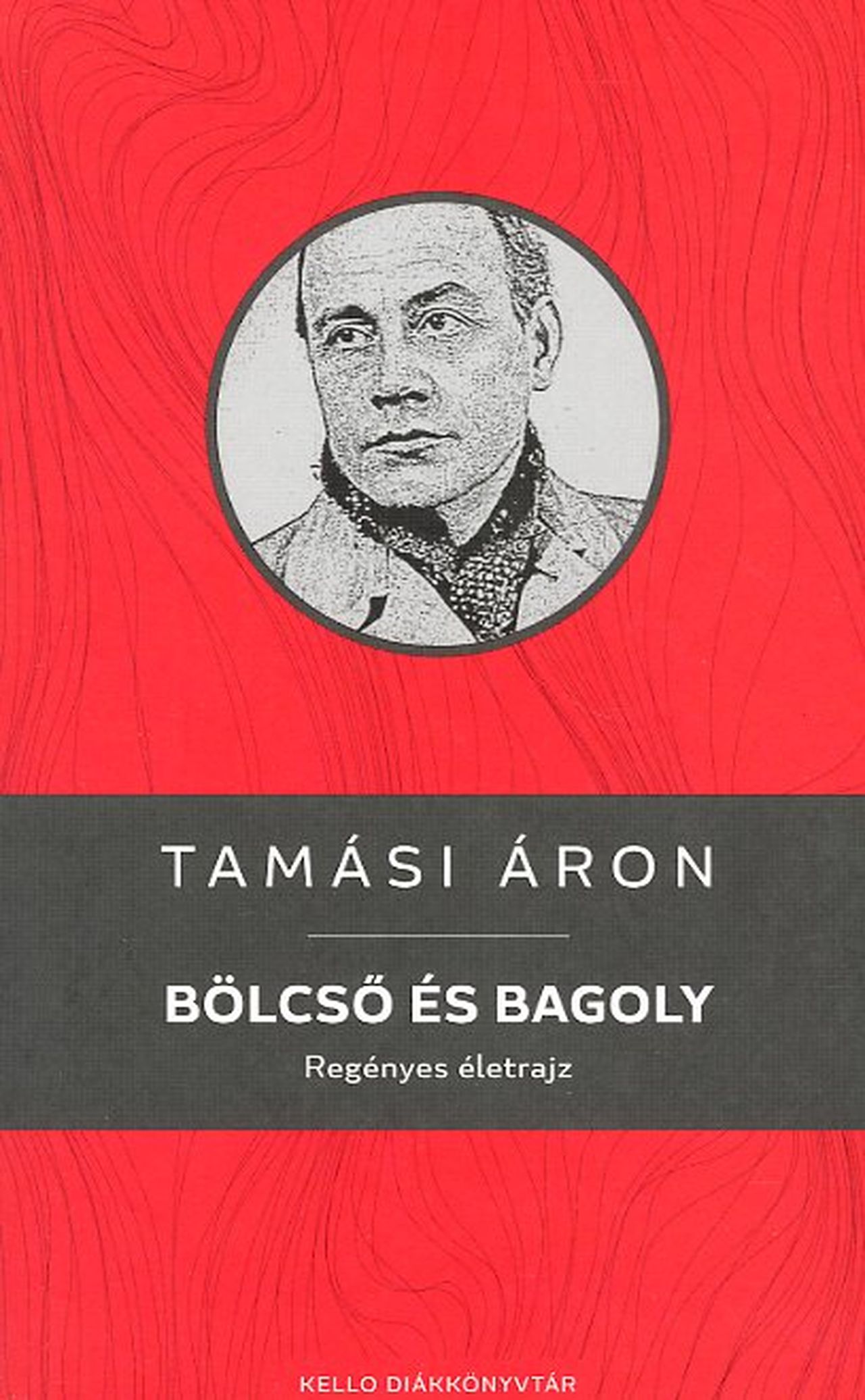 TAMÁSI ÁRON - Bölcső és bagoly