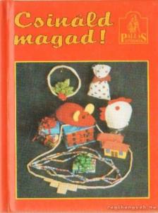 Horváth Péter Pál - Csináld magad [antikvár]