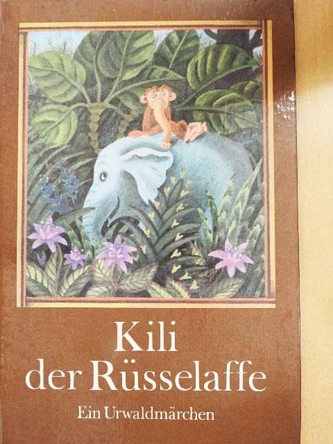 Ursula Ullrich - Kili der Rüsselaffe [antikvár]