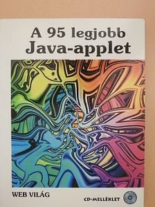 A 95 legjobb Java-applet - CD-vel [antikvár]