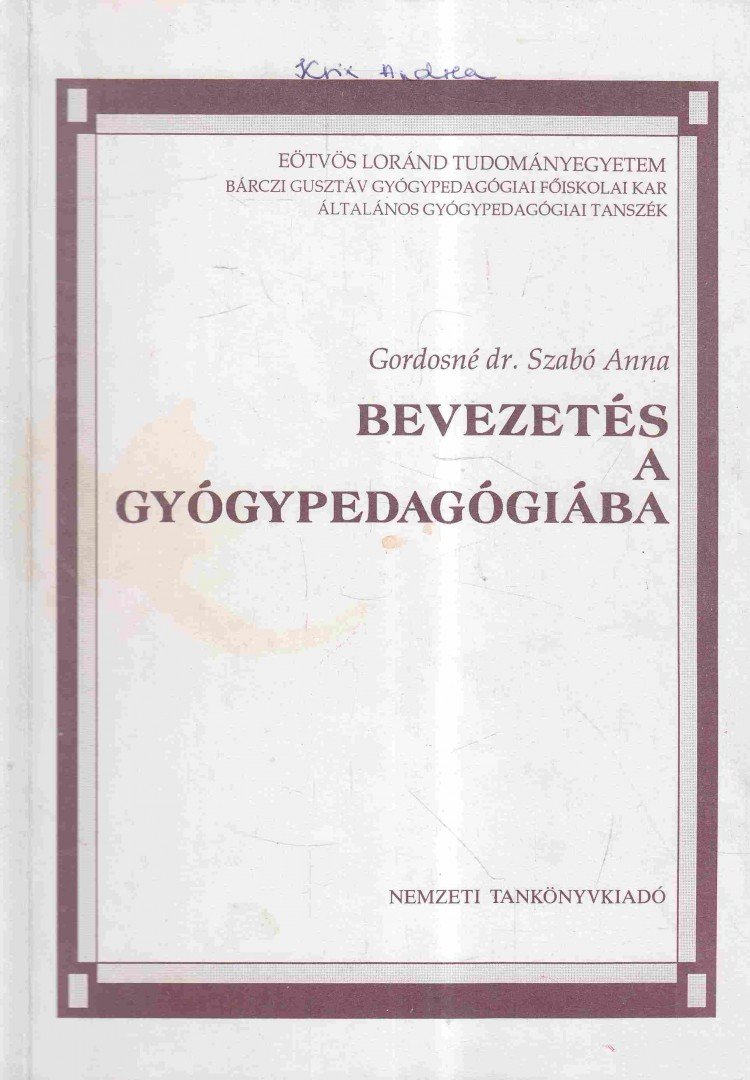 Gordosné dr. Szabó Anna - Bevezetés a gyógypedagógiába [antikvár]