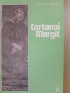 Francois Mauriac - Cortonai Margit [antikvár]