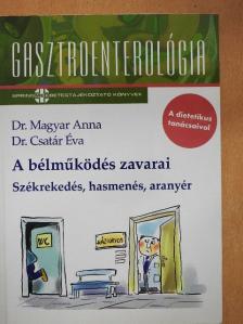 Dr. Csatár Éva - A bélműködés zavarai [antikvár]