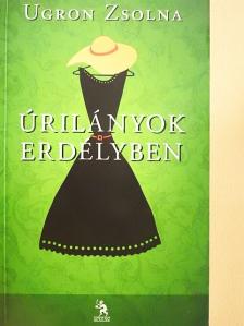 Ugron Zsolna - Úrilányok Erdélyben [antikvár]