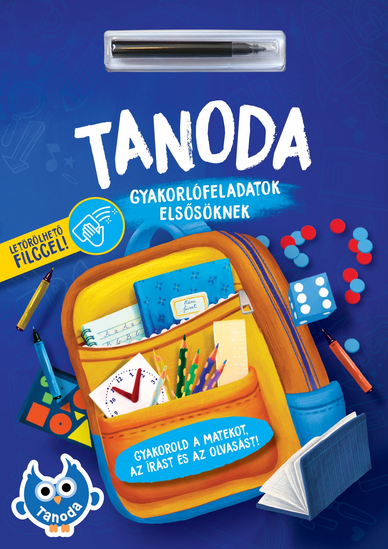 Galambos Vera - Bernát Ottilia[szerk.] - Tanoda letörölhető filccel - elsősöknek