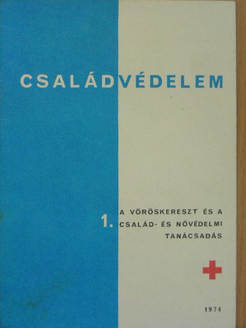 Dr. Verő Tibor - A Vöröskereszt és a család- és nővédelmi tanácsadás [antikvár]