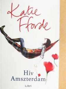 Katie Fforde - Hív Amszterdam [antikvár]