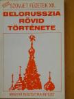Szemusin Dmitrij - Belorusszia rövid története [antikvár]