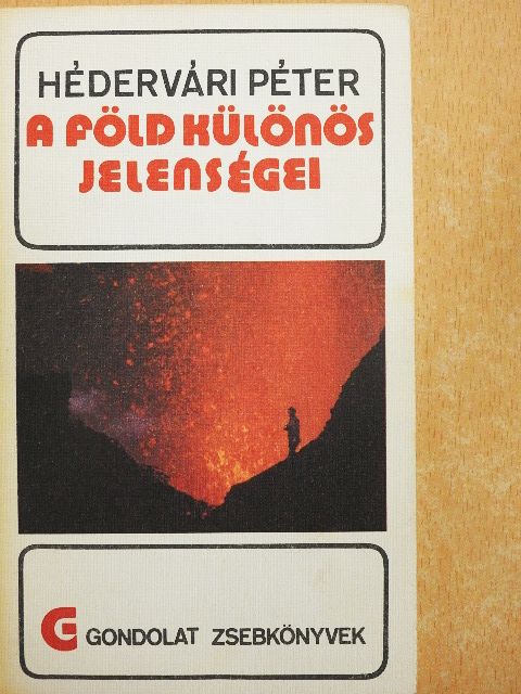 Hédervári Péter - A Föld különös jelenségei  [antikvár]