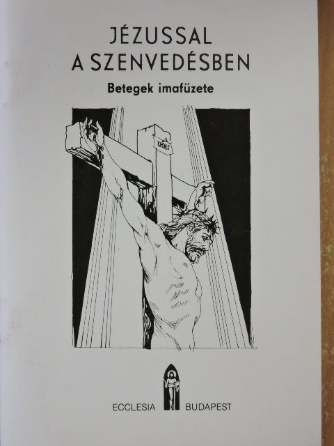 Jézussal a szenvedésben [antikvár]