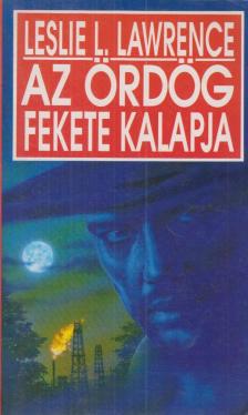 Leslie L. Lawrence - Az ördög fekete kalapja [antikvár]