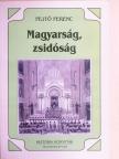 Fejtő Ferenc - Magyarság, zsidóság [antikvár]