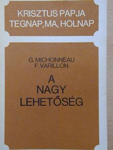 Francois Varillon - A nagy lehetőség [antikvár]