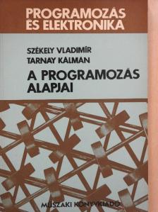 Dr. Székely Vladimir - A programozás alapjai [antikvár]