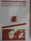 Gerda Buxbaum - Ausgeblendete Realität - Modefotos aus der DDR [antikvár]