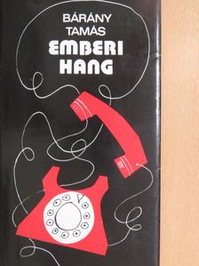 Bárány Tamás - Emberi hang [antikvár]