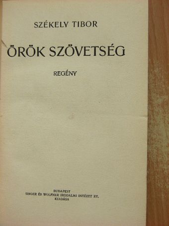 Székely Tibor - Örök szövetség [antikvár]