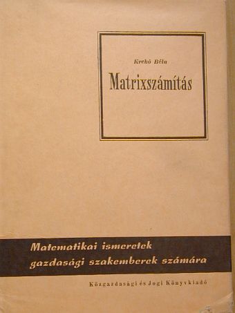 Krekó Béla - Matrixszámítás [antikvár]