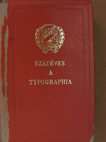Százéves a Typographia (minikönyv) (számozott) [antikvár]