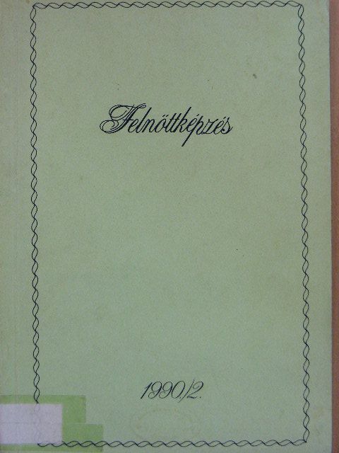 Bálás Kristóf - Felnőttképzés 1990/2. [antikvár]