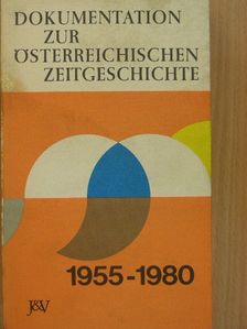 Dokumentation zur Österreichischen Zeitgeschichte [antikvár]