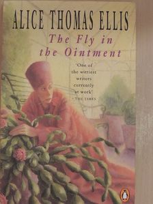 Alice Thomas Ellis - The Fly in the Ointment [antikvár]