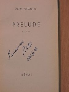 Paul Géraldy - Prélude [antikvár]