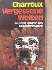 Robert Charroux - Vergessene Welten [antikvár]