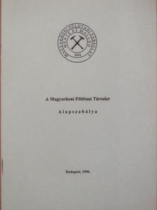 A Magyarhoni Földtani Társulat Alapszabálya [antikvár]