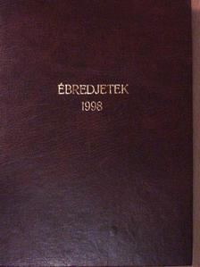 Ébredjetek! 1998. (nem teljes évfolyam) [antikvár]