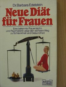 Dr. Barbara Edelstein - Neue Diät für Frauen [antikvár]