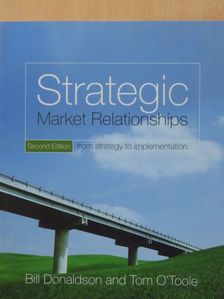 Bill Donaldson - Strategic Market Relationships [antikvár]