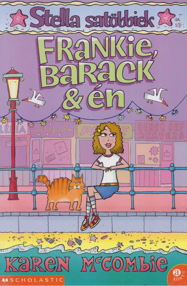 MCCOMBIE, KAREN - Frankie, Barack & én [antikvár]