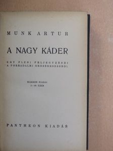 Munk Artur - A nagy káder [antikvár]