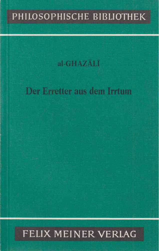 Abu Hamid Muhammad al-Ghazali - Der Erretter aus dem Irrtum [antikvár]