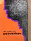 Petru Popescu - Csapdában (dedikált példány) [antikvár]