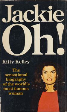 Kelly, Kitty - Jackie Oh! [antikvár]