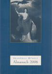 Vizi E. Szilveszter, Bertók Krisztina - A Magyar Tudományos Akadémia almanachja 2006 [antikvár]