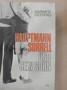 Warwick Deeping - Hauptmann Sorrell und sein Sohn [antikvár]