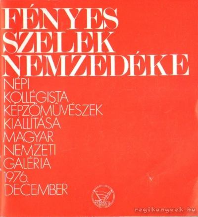 Bolgár Kálmán - Fényes szelek nemzedéke [antikvár]
