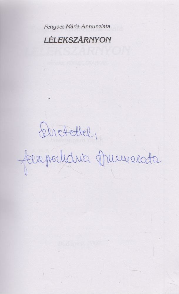 Fenyves Mária Annunziata - Lélekszárnyon (dedikált) [antikvár]