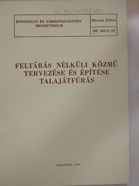 Feltárás nélküli közmű tervezése és építése talajátfúrás [antikvár]